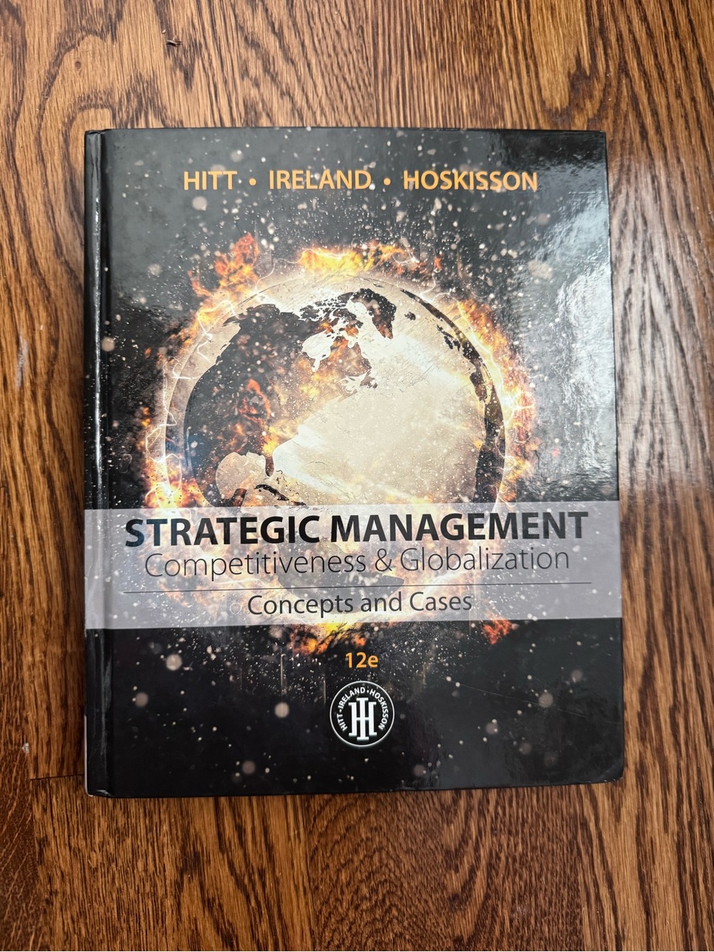 Strategic Management: Concepts and Cases: 12th Edition Hardback Book